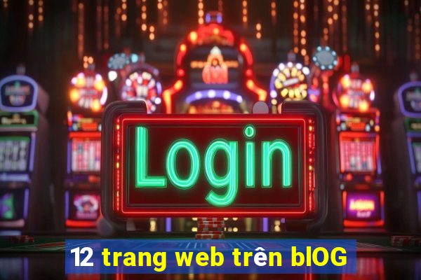 12 trang web trên blOG