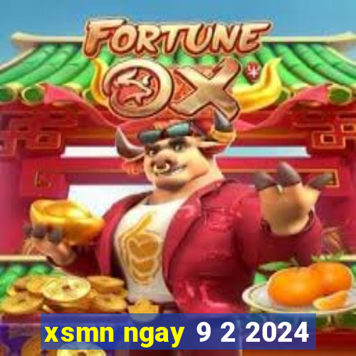 xsmn ngay 9 2 2024