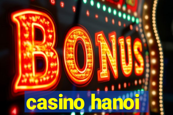 casino hanoi