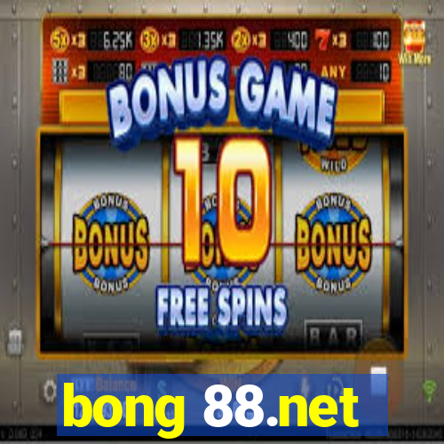 bong 88.net