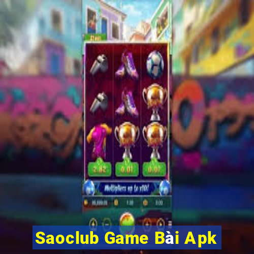 Saoclub Game Bài Apk