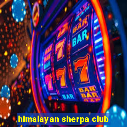 himalayan sherpa club