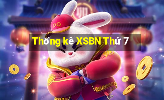 Thống kê XSBN Thứ 7