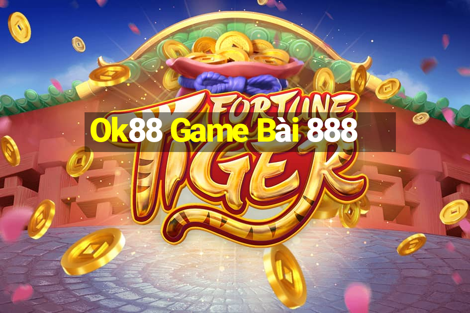 Ok88 Game Bài 888