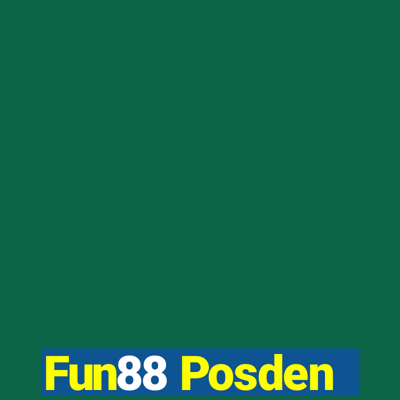 Fun88 Posden