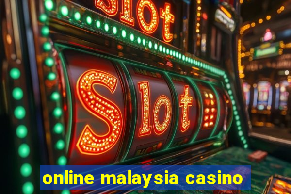 online malaysia casino