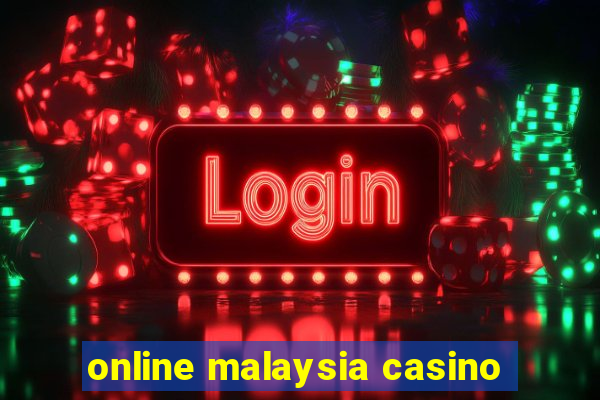 online malaysia casino