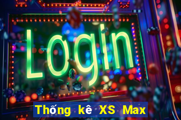 Thống kê XS Max 3D ngày 8