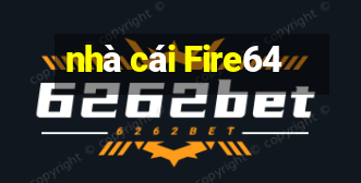 nhà cái Fire64