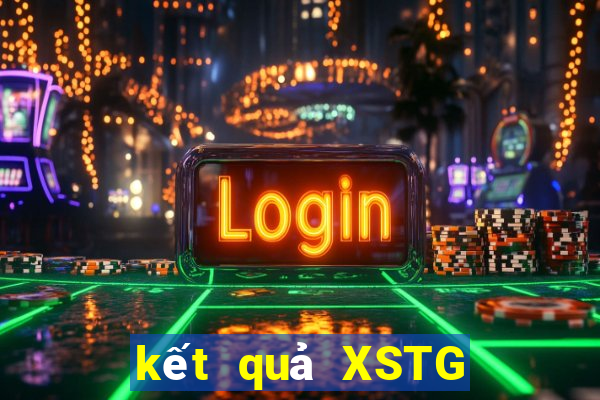 kết quả XSTG ngày 5