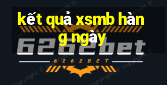 kết quả xsmb hàng ngày