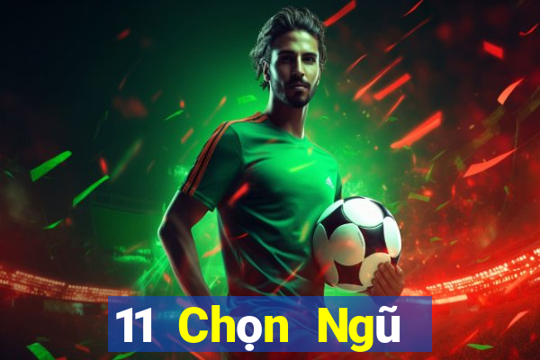 11 Chọn Ngũ Quý Dương