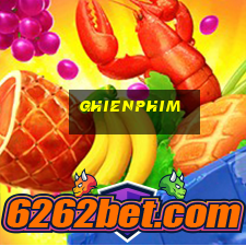 ghienphim