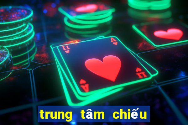 trung tâm chiếu phim quốc gia