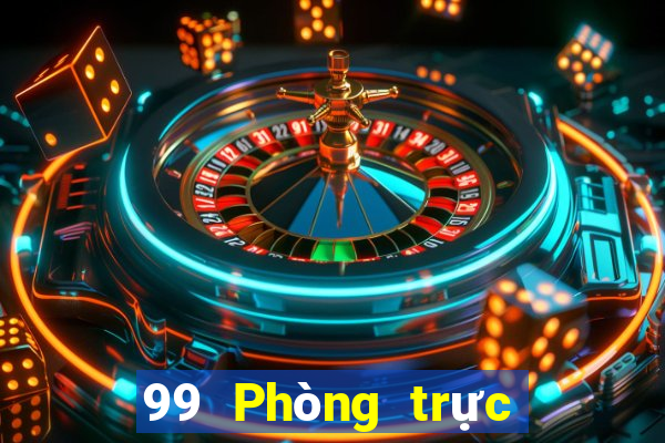 99 Phòng trực tiếp Việt nam