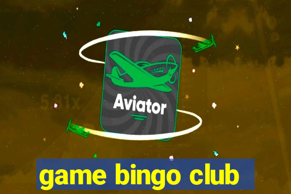 game bingo club