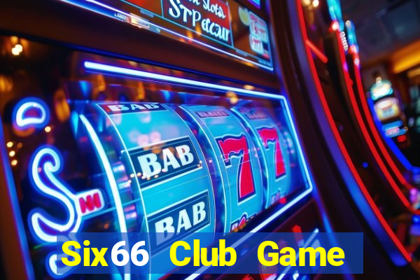 Six66 Club Game Bài Chắn