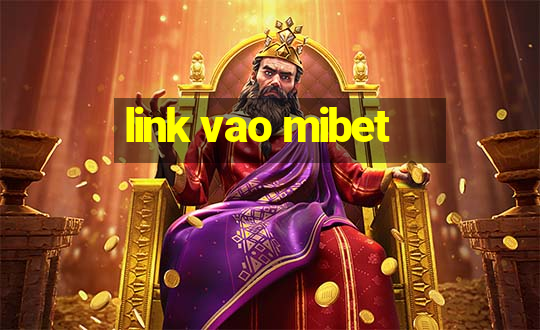 link vao mibet