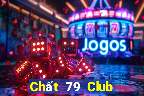 Chất 79 Club Game Bài Tứ Sắc