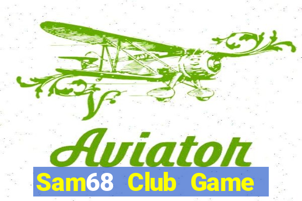 Sam68 Club Game Bài X8