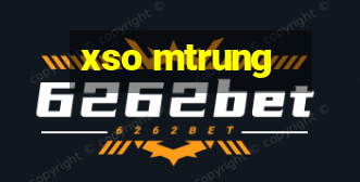 xso mtrung