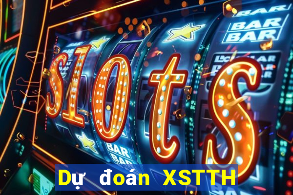 Dự đoán XSTTH ngày 13