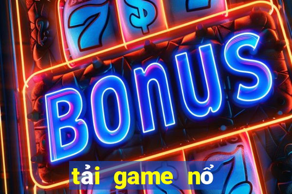 tải game nổ hũ 999