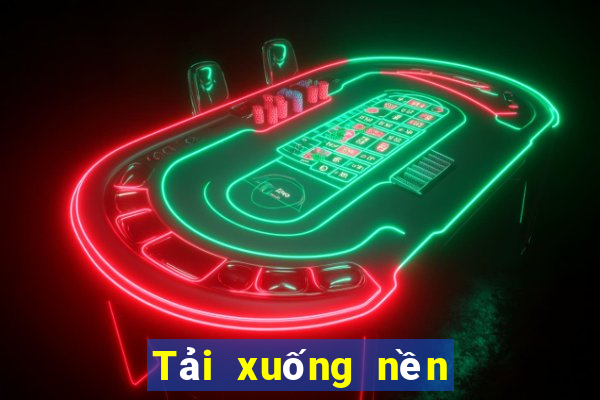 Tải xuống nền tảng 95