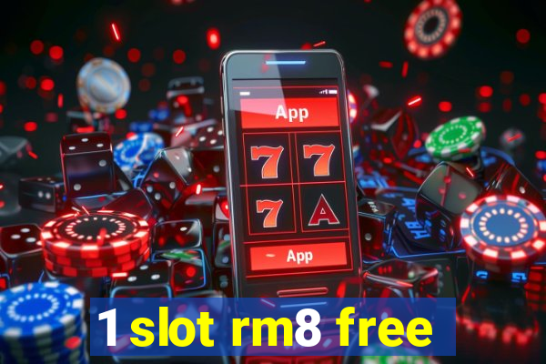 1 slot rm8 free