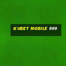 kubet mobile 999