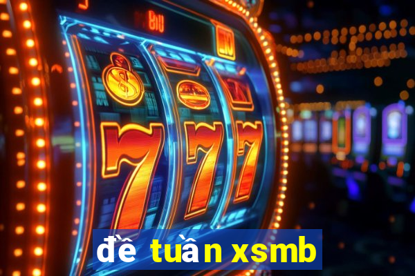 đề tuần xsmb