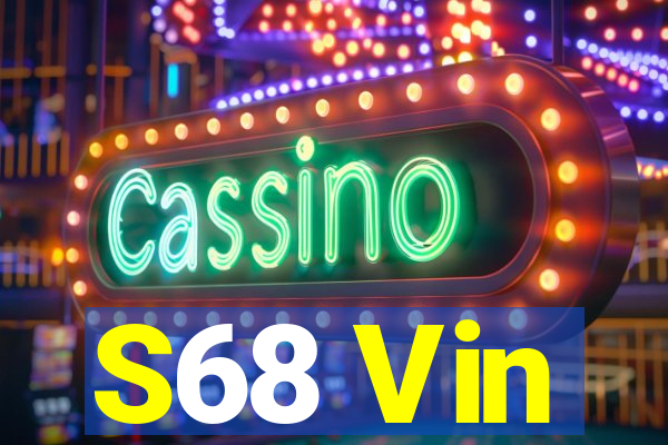 S68 Vin