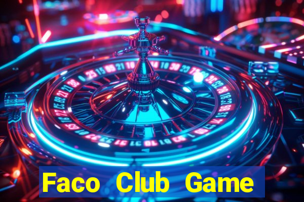 Faco Club Game Bài 52