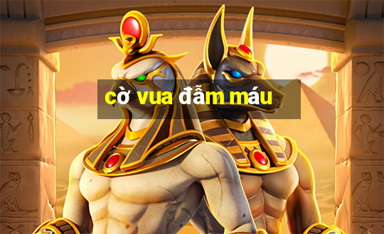 cờ vua đẫm máu