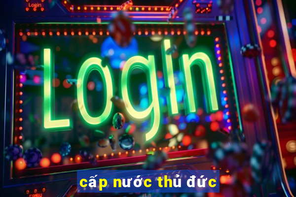 cấp nước thủ đức