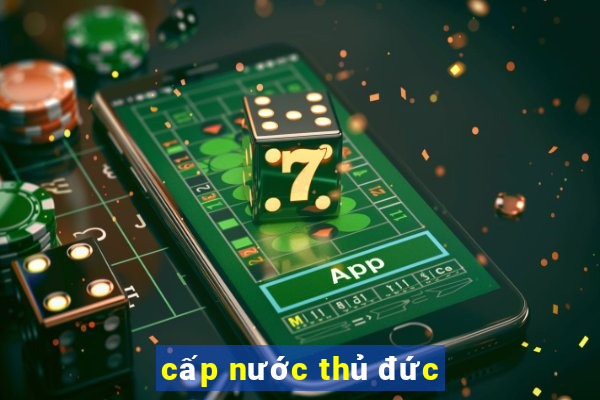 cấp nước thủ đức