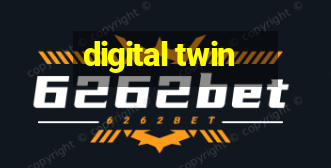 digital twin