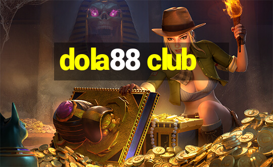 dola88 club