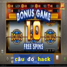 câu đố hack não có đáp án