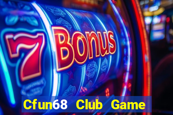 Cfun68 Club Game Danh Bai 3C