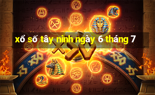 xổ số tây ninh ngày 6 tháng 7