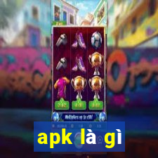 apk là gì