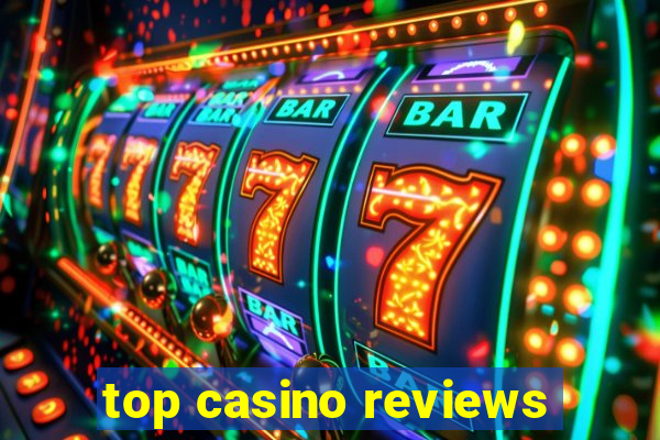 top casino reviews