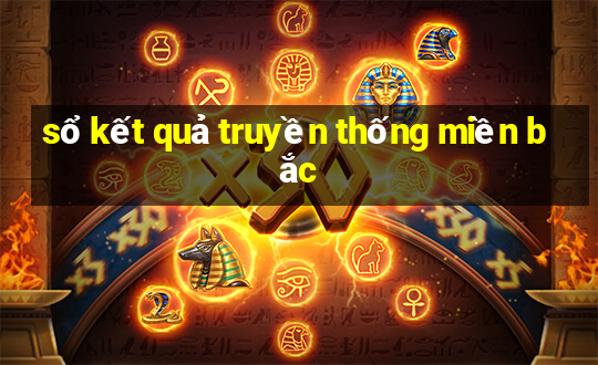 sổ kết quả truyền thống miền bắc