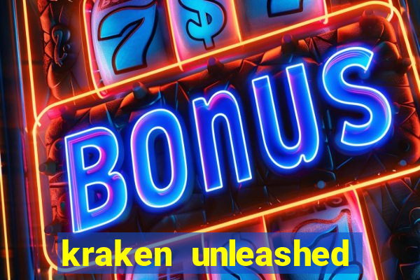 kraken unleashed slot game