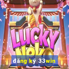 đăng ký 33win