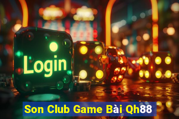 Son Club Game Bài Qh88