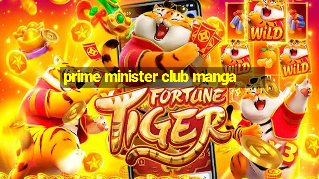 prime minister club manga