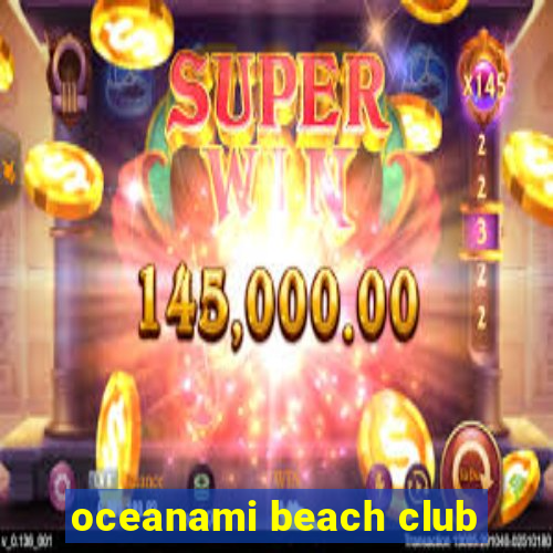 oceanami beach club