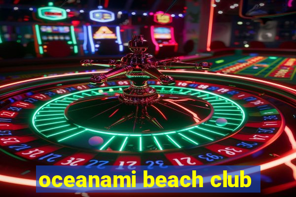 oceanami beach club